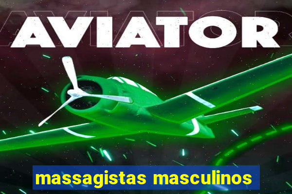 massagistas masculinos